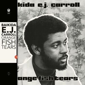 Baikida Carroll - Orange Fish Tears  LP LP